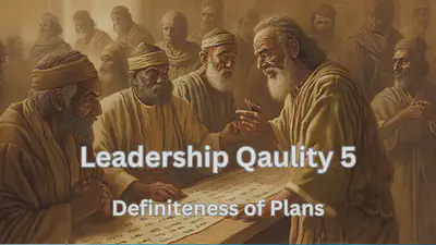 Leadership Quality 5 Definiteness of Plans